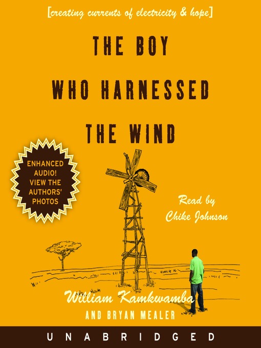 Title details for The Boy Who Harnessed the Wind by William Kamkwamba - Wait list